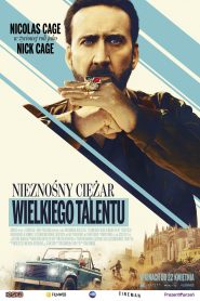 Nieznośny Ciężar Wielkiego Talentu online