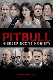 Pitbull Niebezpieczne kobiety online