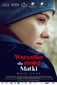 Wszystko dla mojej matki online